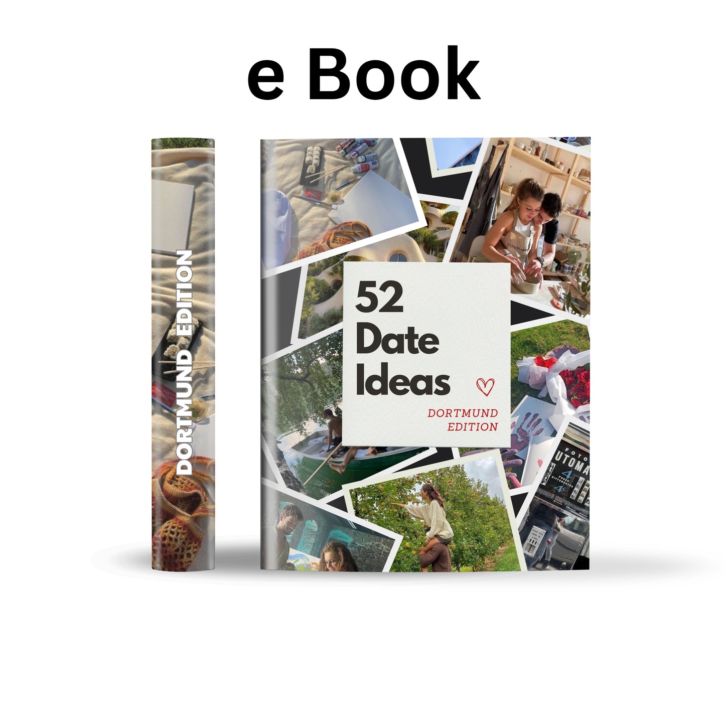 Dortmund Edition - 52 Date Ideen für Paare und Freunde Nordrhein-Westfalen