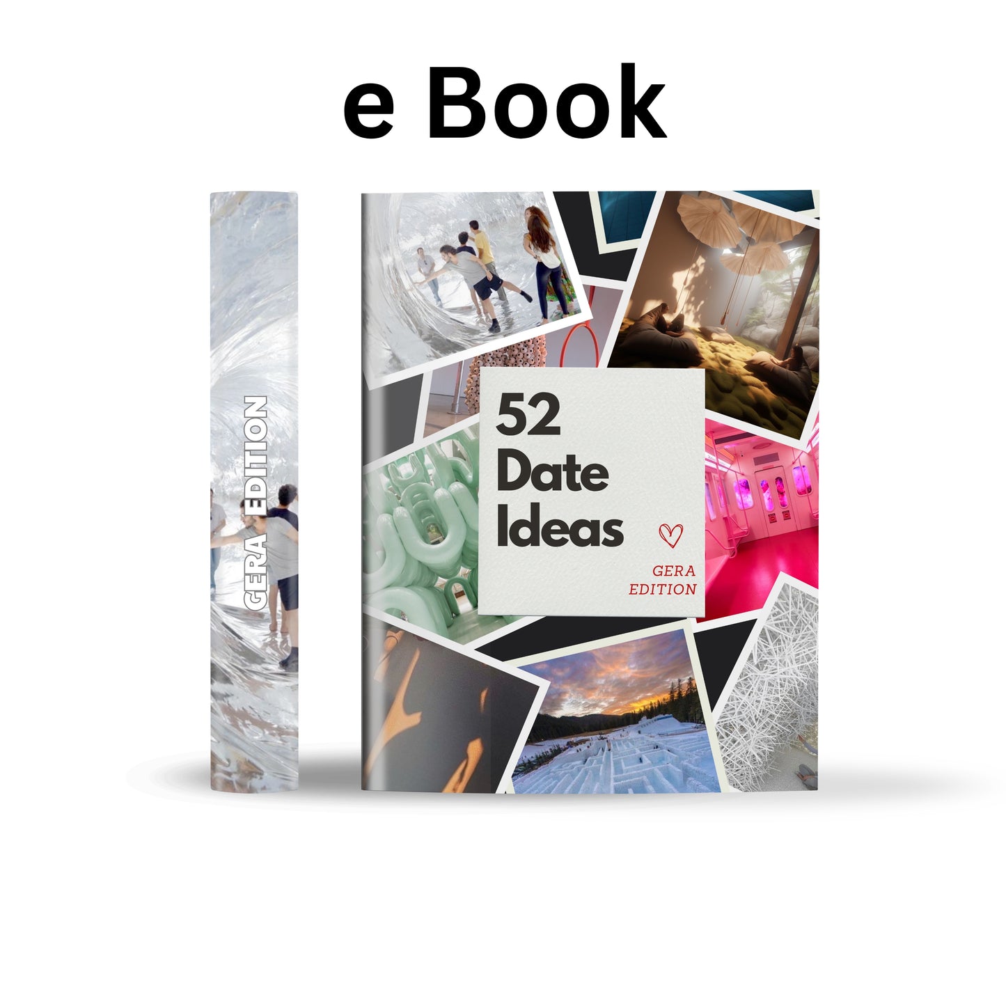 Gera Edition - 52 Date Ideen für Paare und Freunde