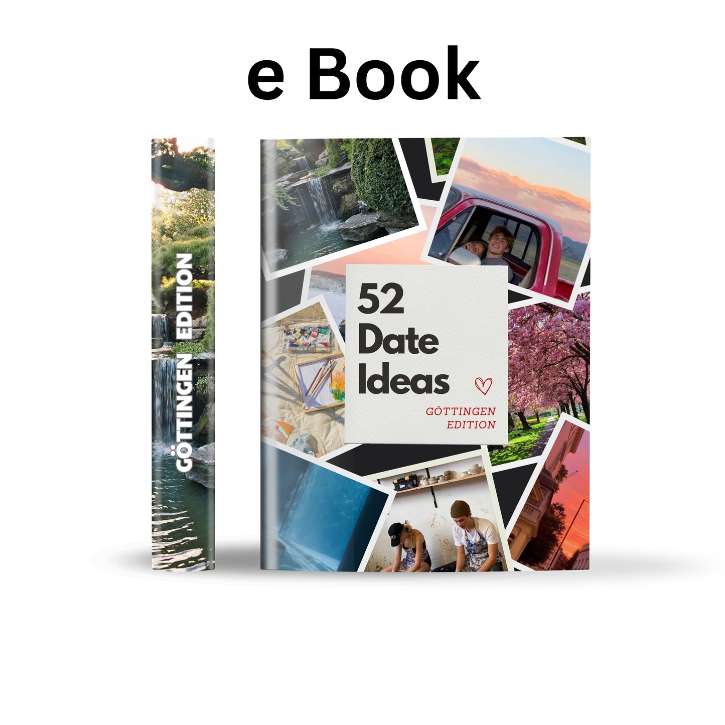 Göttingen Edition - 52 Date Ideen für Paare und Freunde