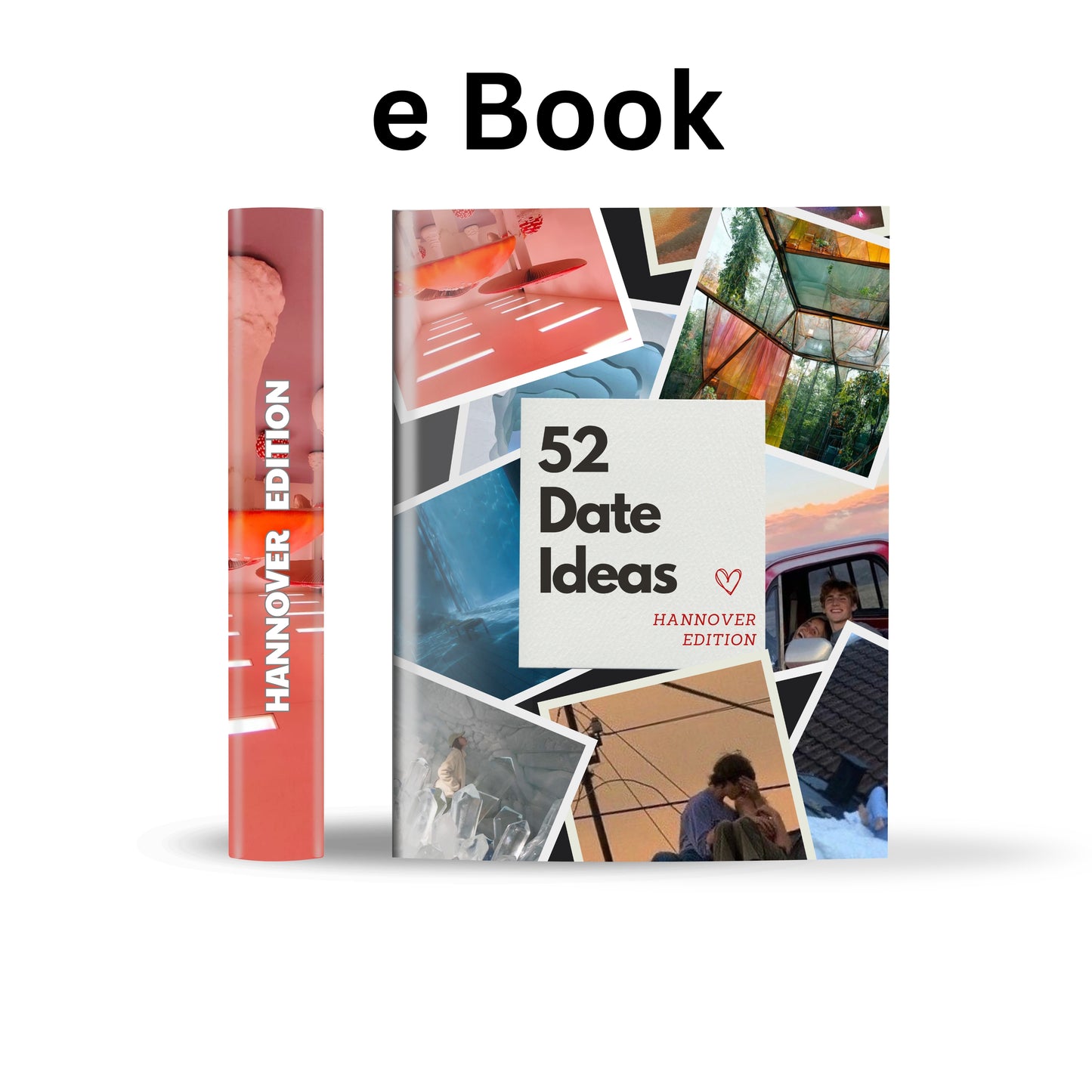 Hannover Edition - 52 Date Ideen für Paare und Freunde