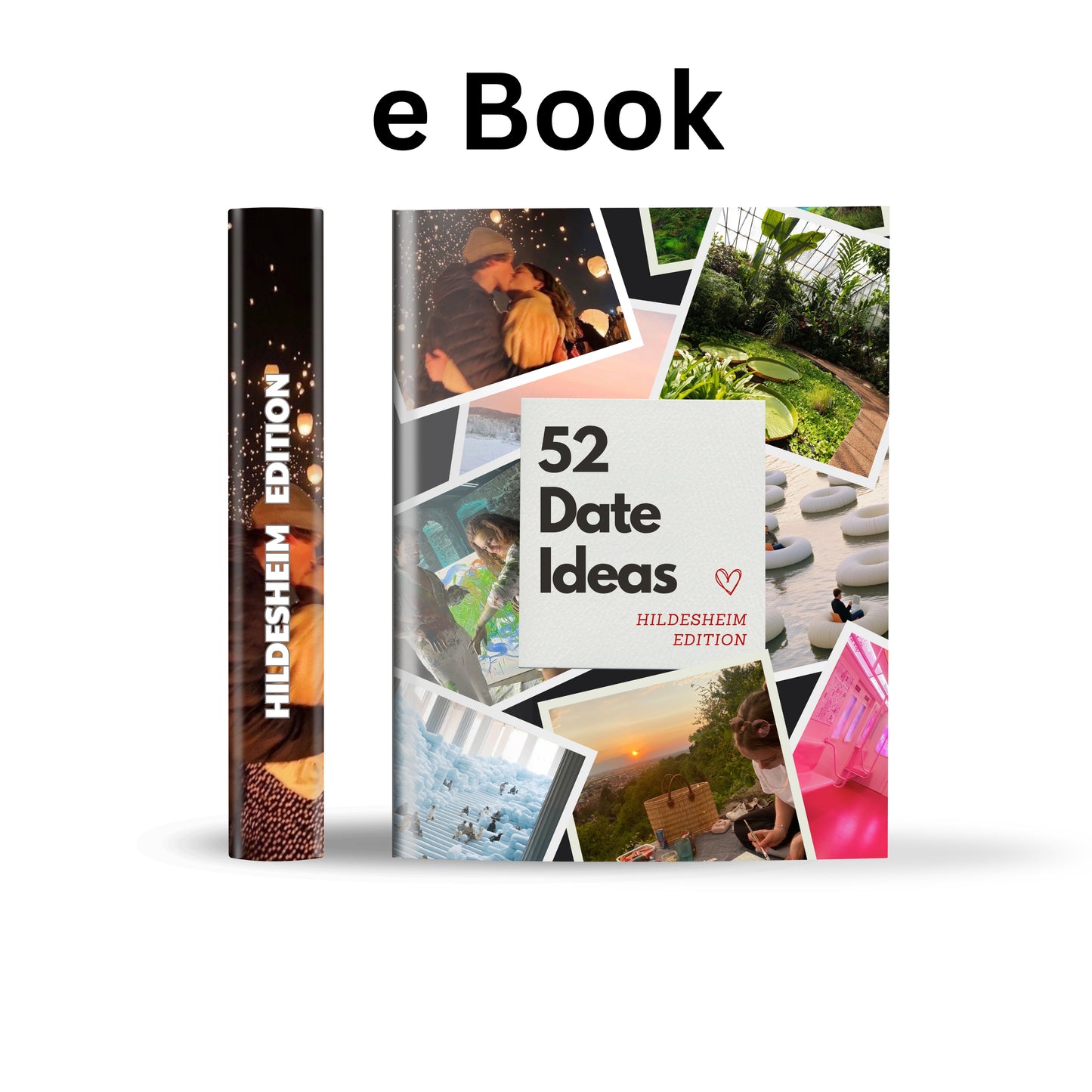 Hildesheim Edition - 52 Date Ideen für Paare und Freunde