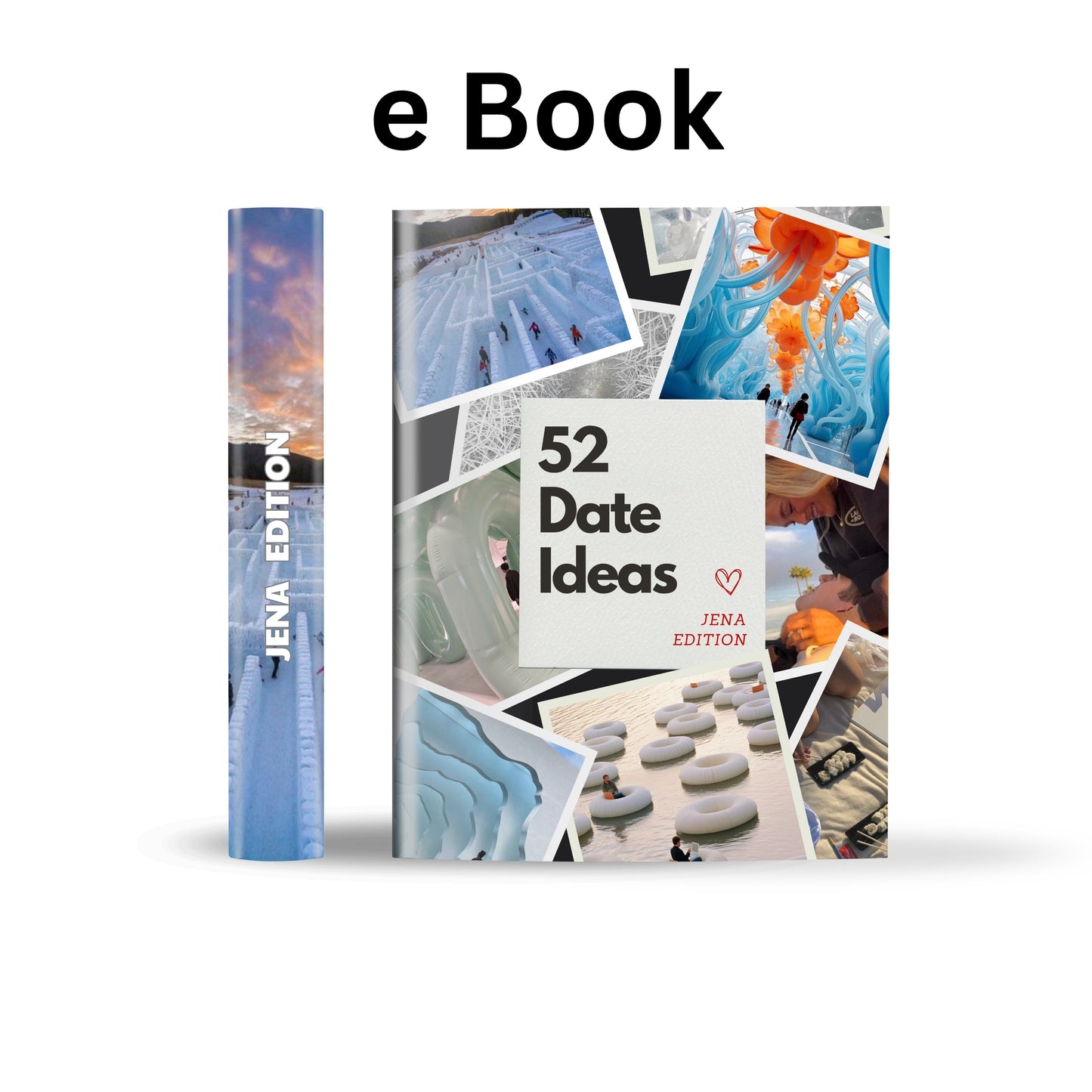 Jena Edition - 52 Date Ideen für Paare und Freunde