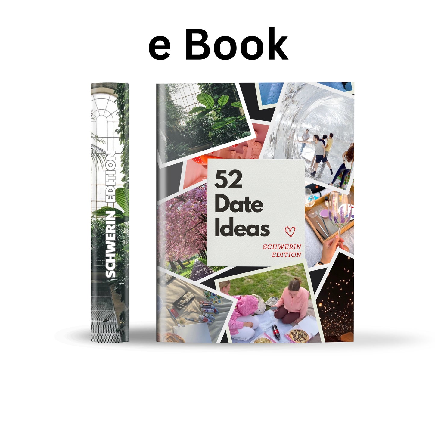 Schwerin Edition - 52 Date Ideen für Paare und Freunde